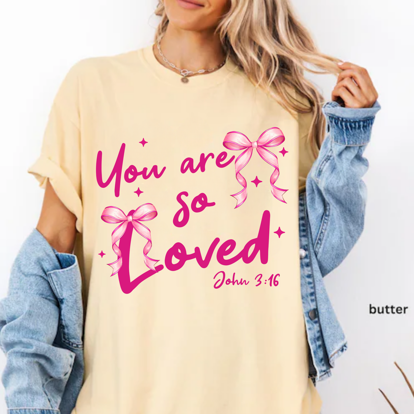 You are so loved, John 3:16 Shirt, Christian Faith Shirt