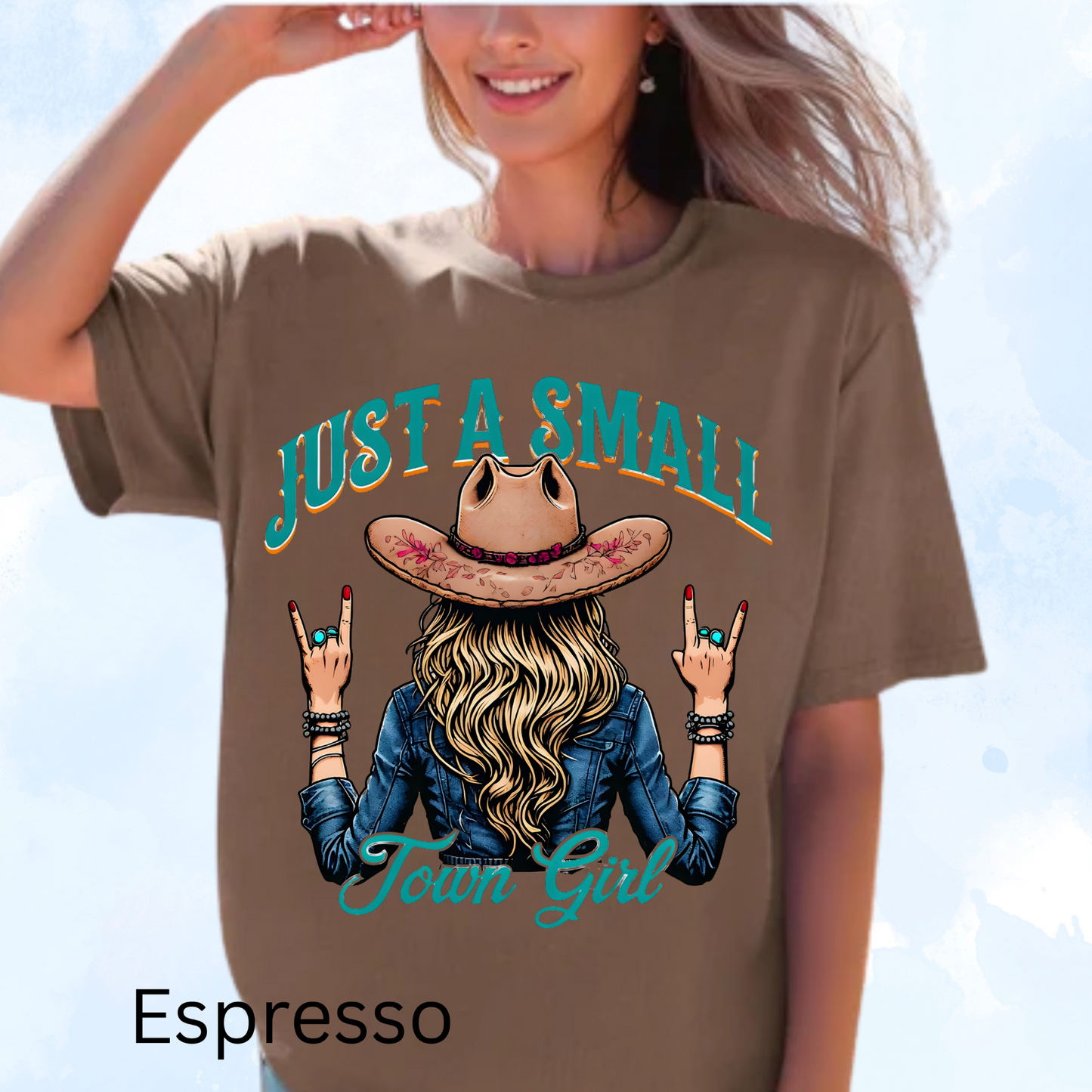Just a Small Town Girl, Comfort Color Shirt