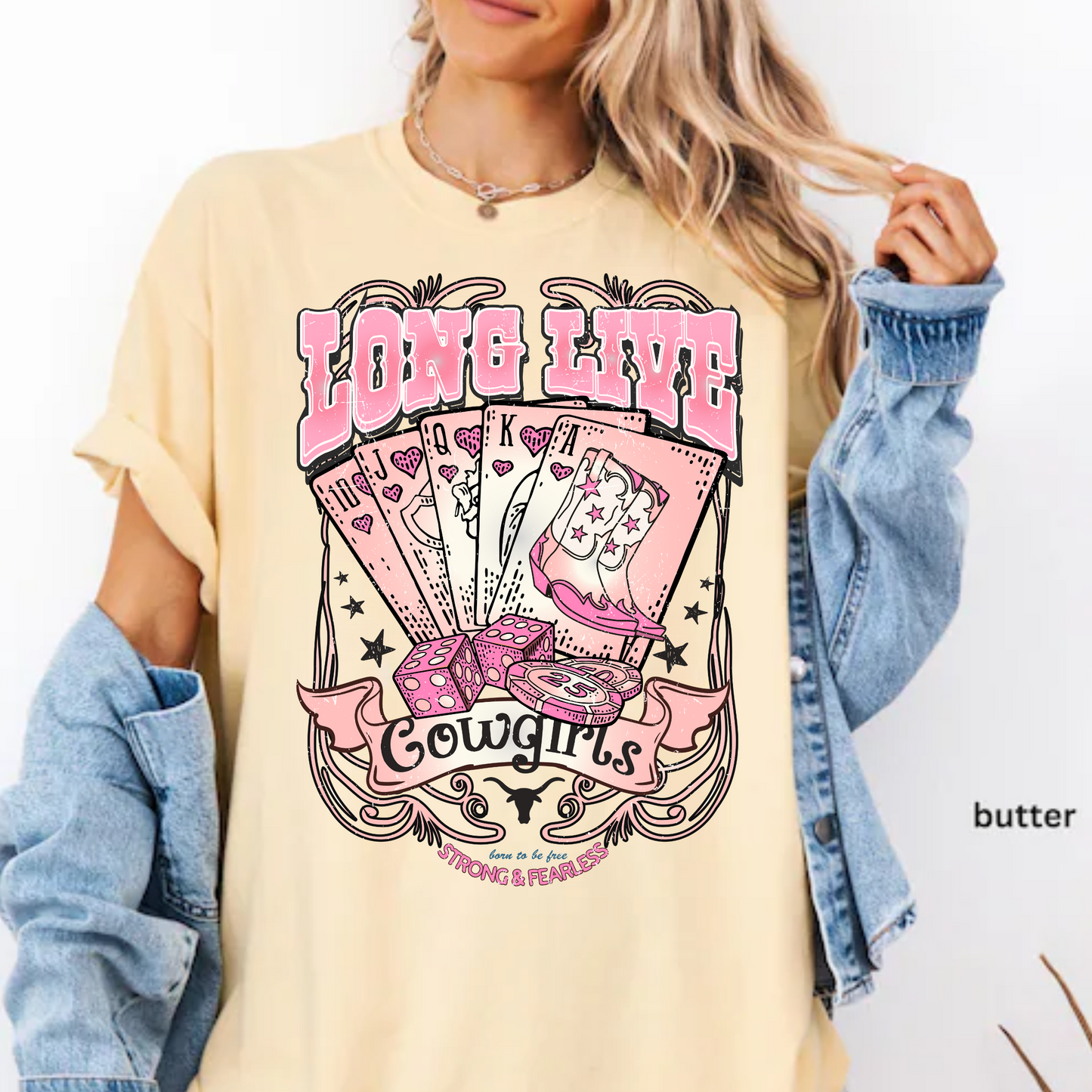 Long Live Cowgirls, Strong & Fearless Shirt, Country & Western Shirt