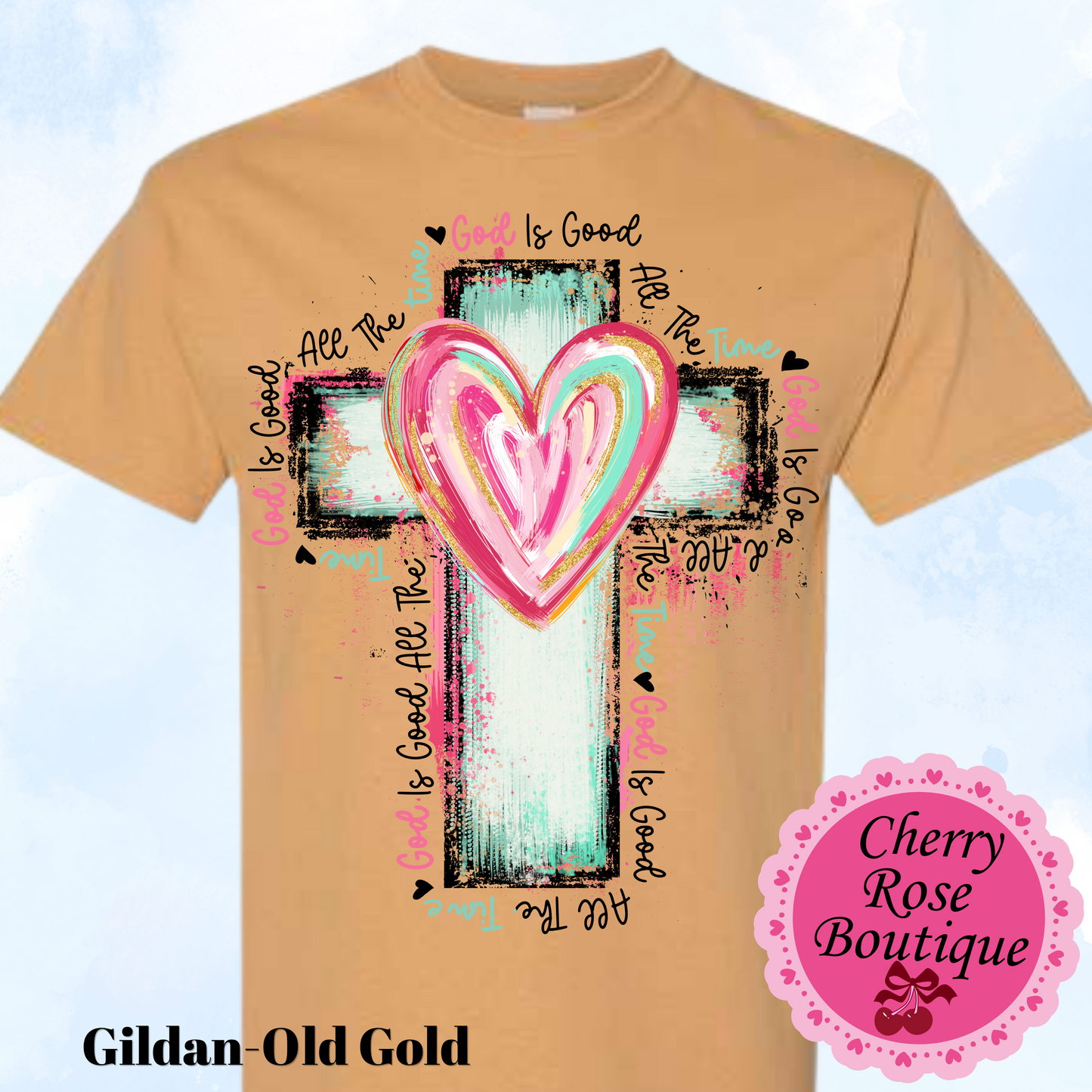 God is Good all the Time, Cross