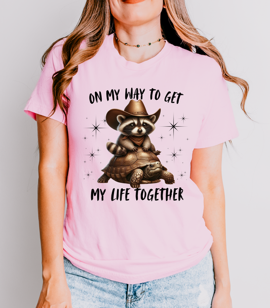 Racoon and Turtle Cute Shirt, On My Way TO Get My Life Together, Funny Shirt