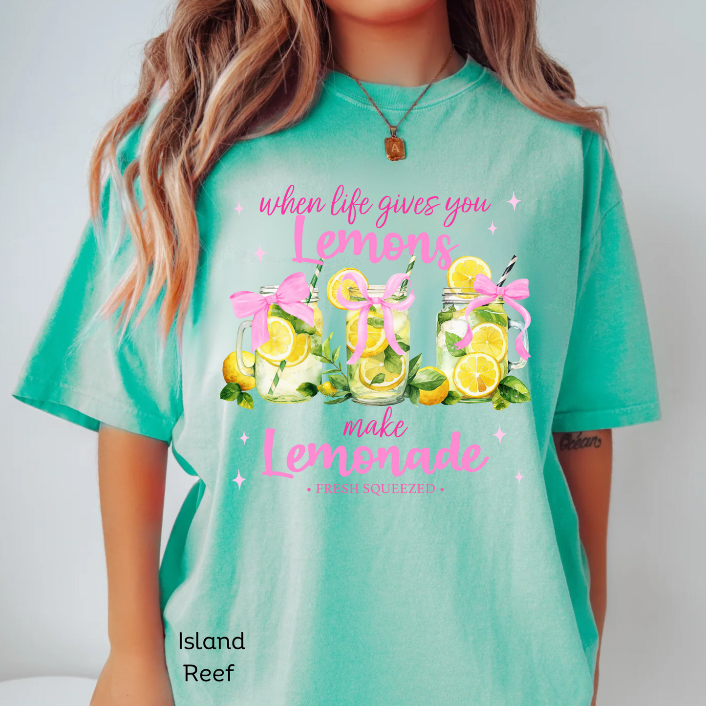 When life gives you Lemons, make Lemonade, Comfort Color Shirt