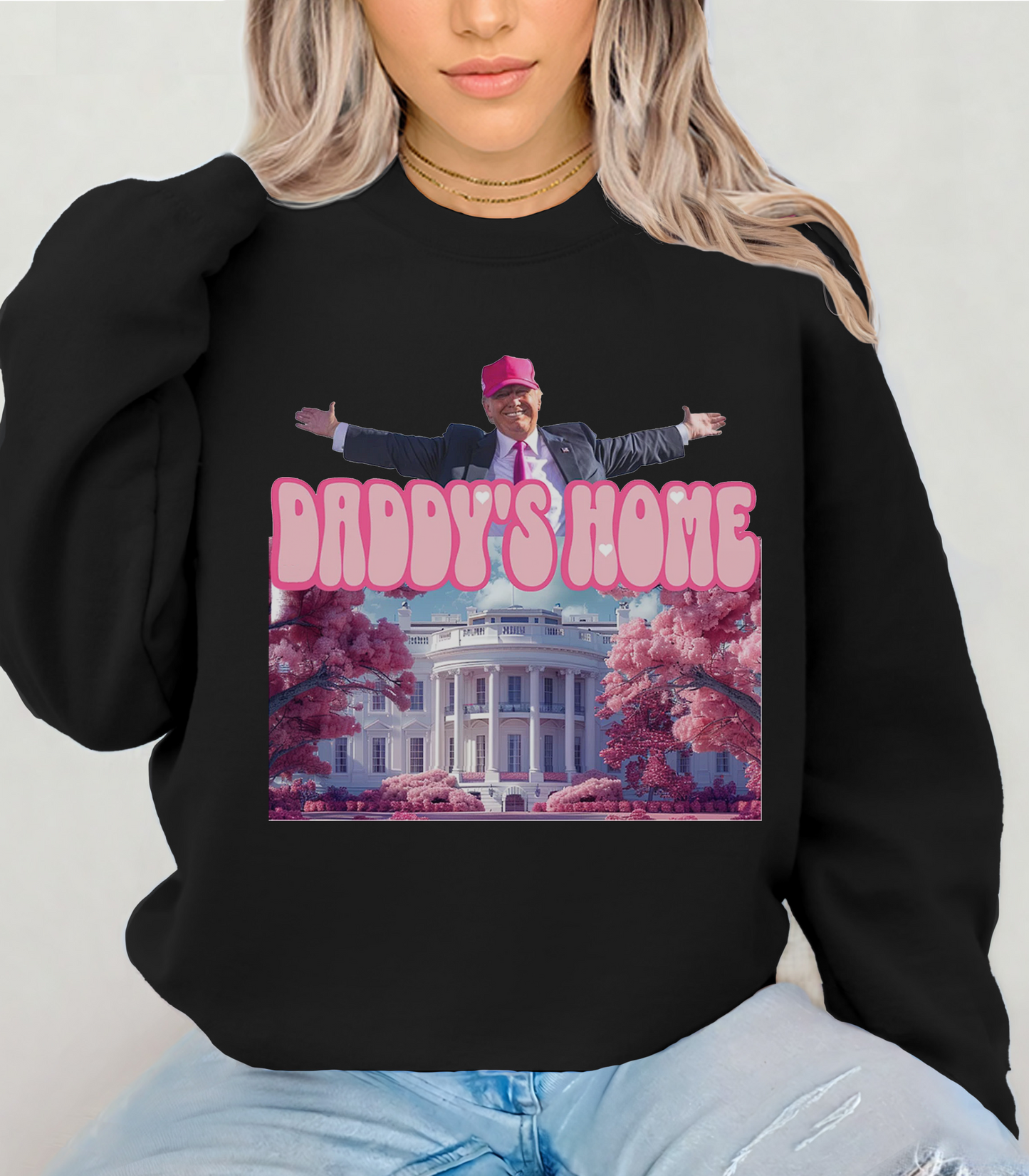 Trump Sweatshirt, Trump Daddy's Home Shirt, Daddy's Home Shirt, President Trump Sweatshirt, Trump Tee