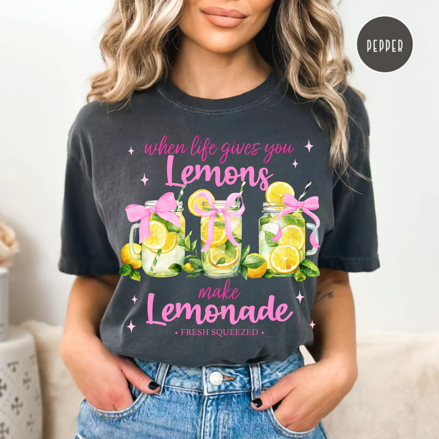 When life gives you Lemons, make Lemonade, Comfort Color Shirt