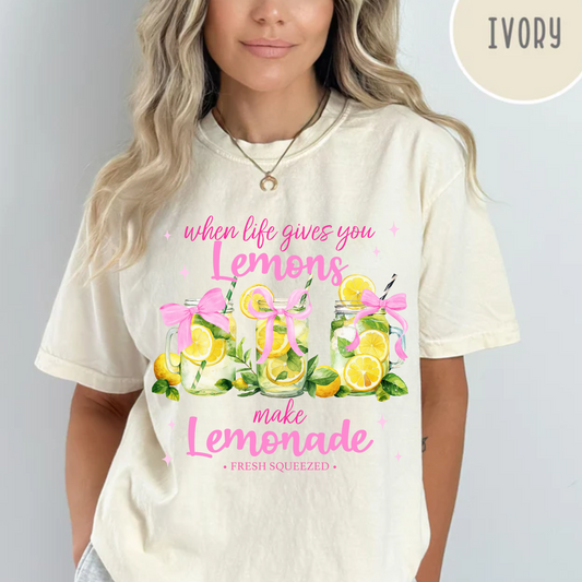 When life gives you Lemons, make Lemonade, Comfort Color Shirt