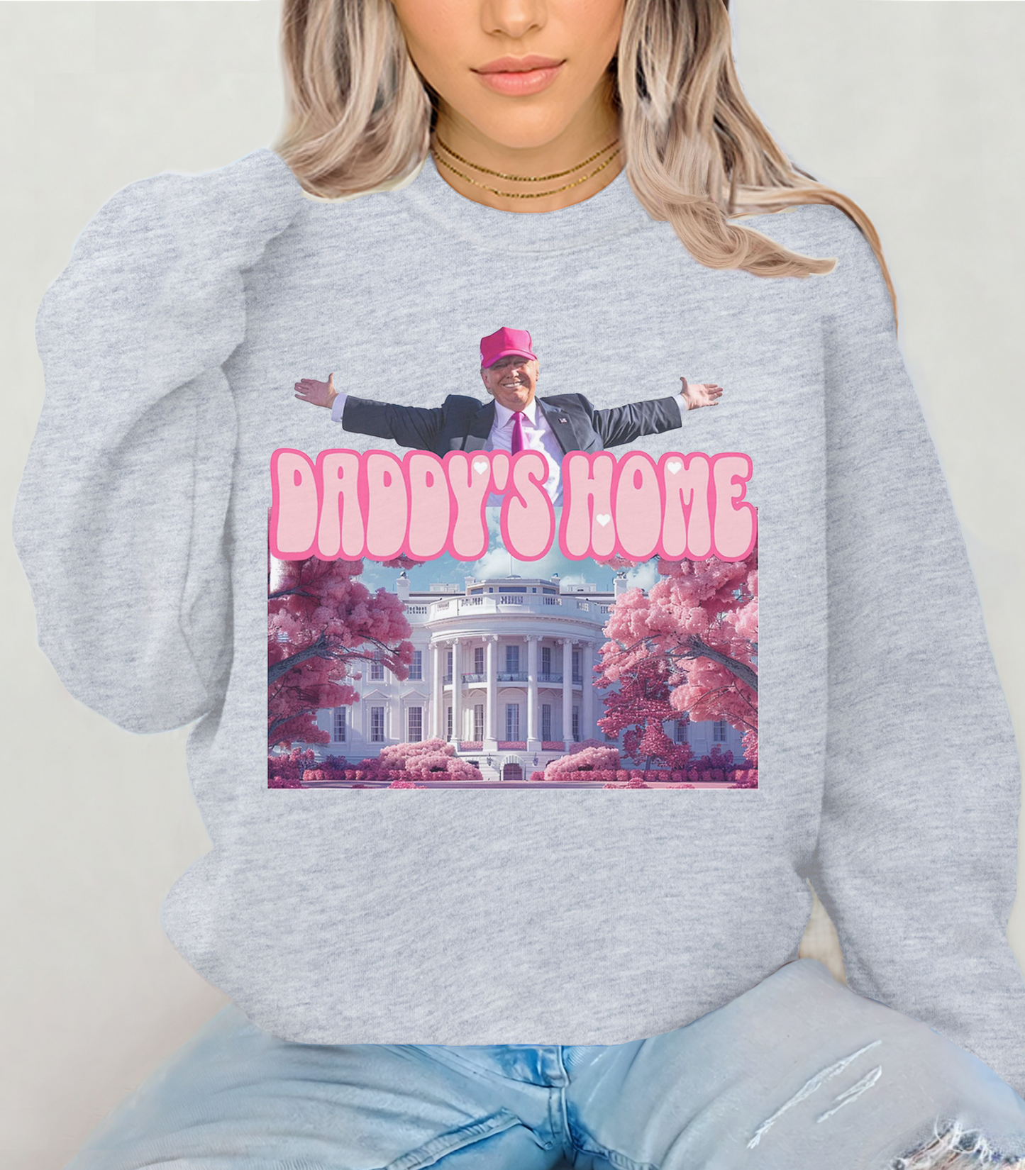 Trump Sweatshirt, Trump Daddy's Home Shirt, Daddy's Home Shirt, President Trump Sweatshirt, Trump Tee
