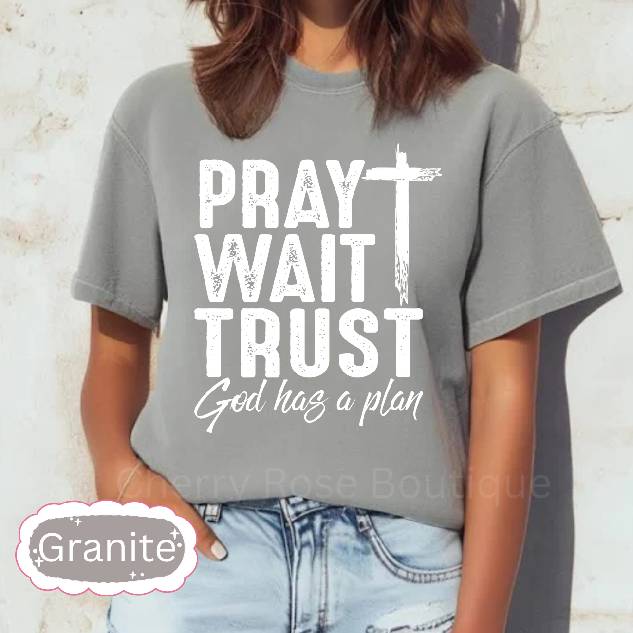 Pray Wait Trust in White Comfort Color Tshirt, Tee